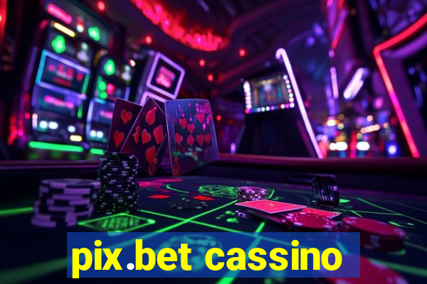 pix.bet cassino